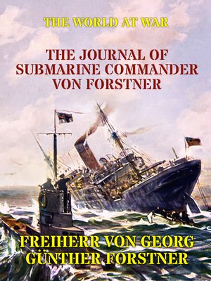 cover image of The Journal of Submarine Commander von Forstner
